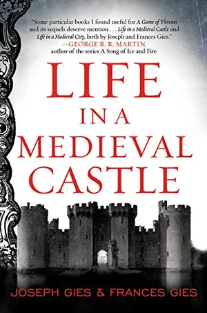 Life in a Medieval Castle (P.S. (Paperback))