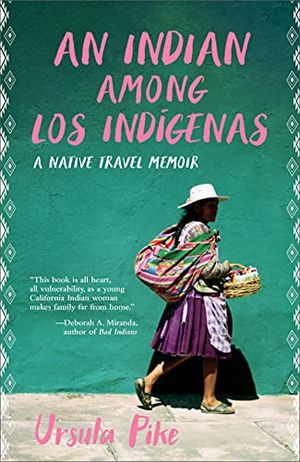 Preview thumbnail for 'An Indian among Los Indígenas: A Native Travel Memoir