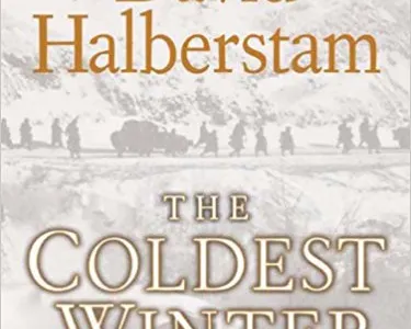 The Coldest Winter: America and the Korean War