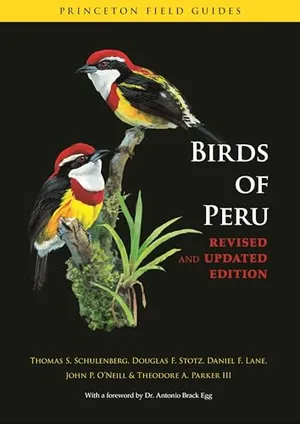 Birds of Peru: Revised and Updated Edition (Princeton Field Guides)