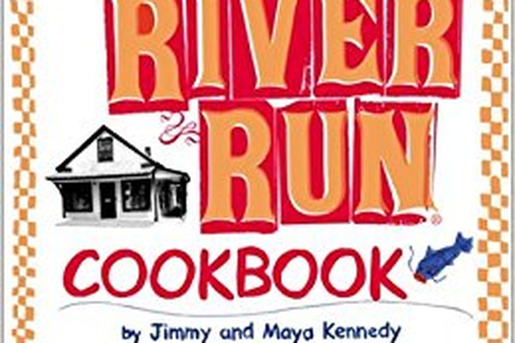 By Jimmy Kennedy River Run Cookbook: Southern Comfort from Vermont