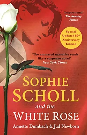 Preview thumbnail for 'Sophie Scholl and the White Rose