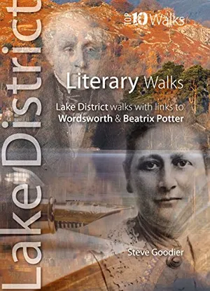 Preview thumbnail for 'Literary Walks: Lake District Walks with Links to Wordsworth & Beatrix Potter (Lake District: Top 10 Walks)
