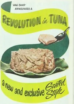 A 1949 ad in Ladies’ Home Journal announces a ‘Revolution in Tuna.’