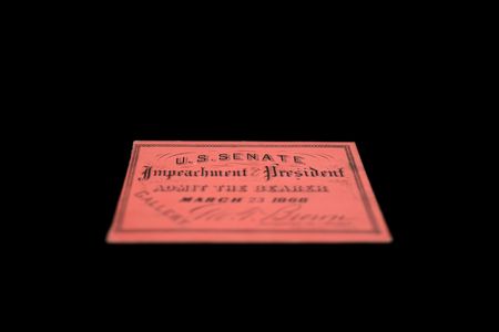 Tickets to the Johnson impeachment trial were color-coded to indicate dates for the proceedings, which lasted more than two months.