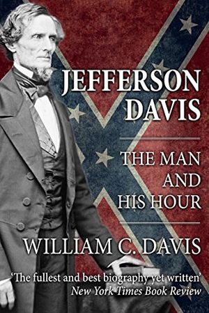 Preview thumbnail for video 'Jefferson Davis: The Man and His Hour