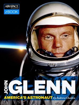 Preview thumbnail for John Glenn: America's Astronaut