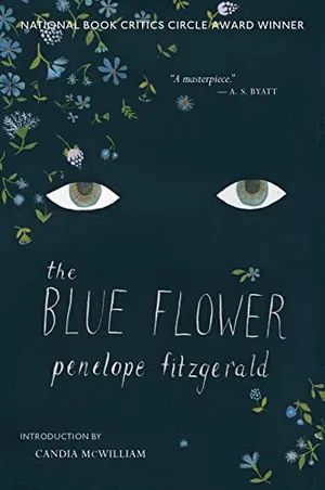 The Blue Flower: A Novel
