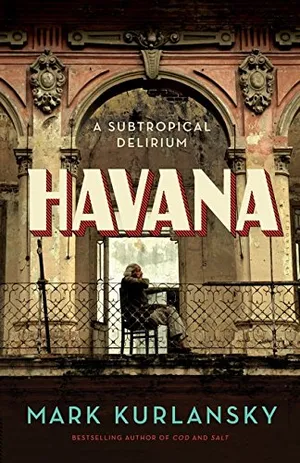 Preview thumbnail for 'Havana: A Subtropical Delirium