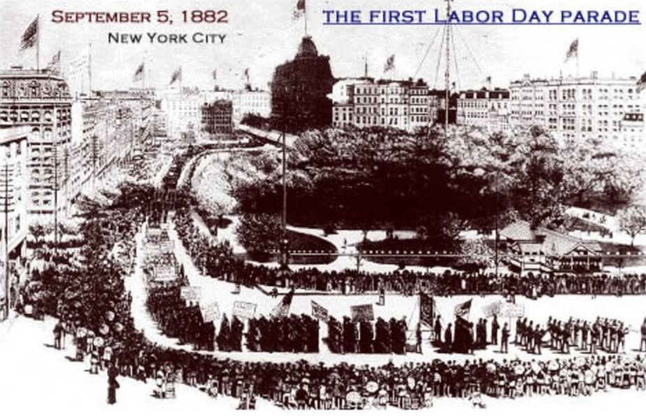 The first Labor Day was hardly a national holiday. Workers had to strike to celebrate it.