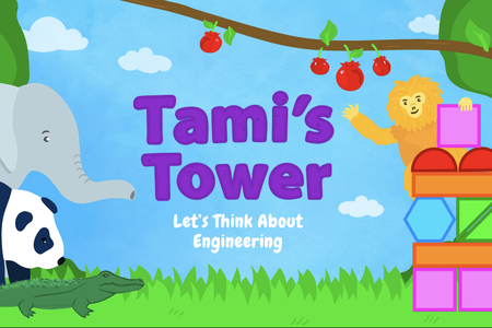 Tami's Tower is a new game from the Smithsonian Science Education Center