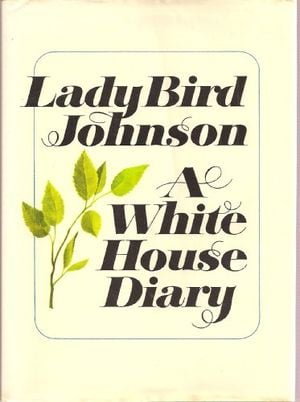 Preview thumbnail for 'Lady Bird Johnson, A White House Diary (Autographed Copy)