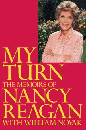 Preview thumbnail for 'My Turn: The Memoirs of Nancy Reagan