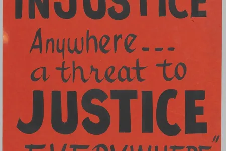 A black ink on a red-orange poster board with a small picture of Martin Luther King, Jr. at the top left and Joseph Lowery at the top right. The poster reads: [SCLC / INJUSTICE / Anywhere... / a threat to / JUSTICE / EVERYWHERE / M. L. KING].