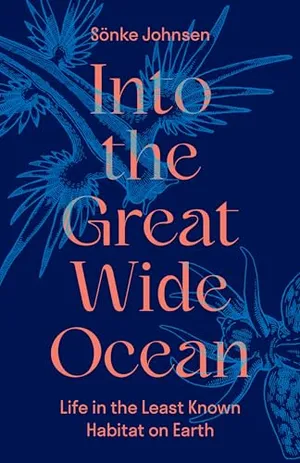 Preview thumbnail for 'Into the Great Wide Ocean: Life in the Least Known Habitat on Earth