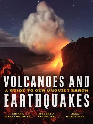 Preview thumbnail for 'Volcanoes and Earthquakes: A Guide To Our Unquiet Earth