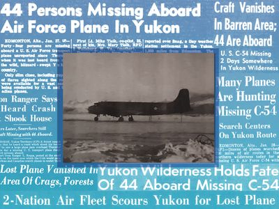 The&nbsp;Douglas C-54D Skymaster vanished during a routine transit flight from Anchorage to Great Falls, Montana, on January 26, 1950.