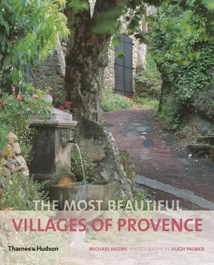 The Most Beautiful Villages of Provence (The Most Beautiful Villages)