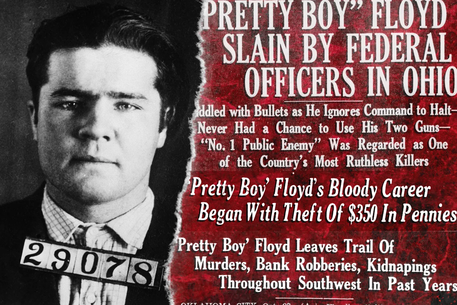 'Pretty Boy' Floyd, One of the Most Notorious Outlaws of the Great Depression, Was Shot and Killed in an FBI Raid 92 Years Ago