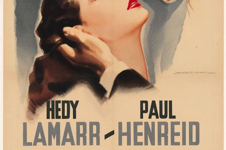 The Italian poster was created for Lamarr's 1946 World War II film, I Conspiratori (The Conspirators). Her image reflects the allure that led to her being called the “most beautiful woman in the world.”