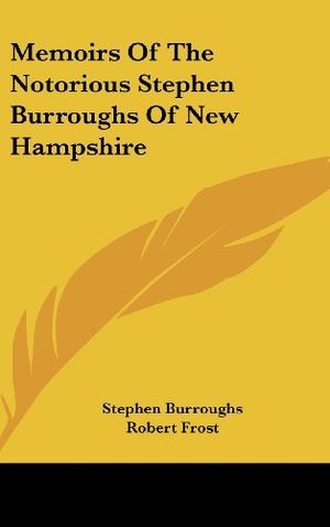 Preview thumbnail for video 'Memoirs Of The Notorious Stephen Burroughs Of New Hampshire