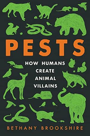 Preview thumbnail for 'Pests: How Humans Create Animal Villains
