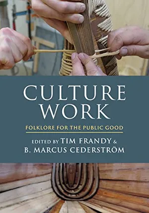 Preview thumbnail for 'Culture Work: Folklore for the Public Good