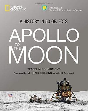 Preview thumbnail for 'Apollo to the Moon: A History in 50 Objects