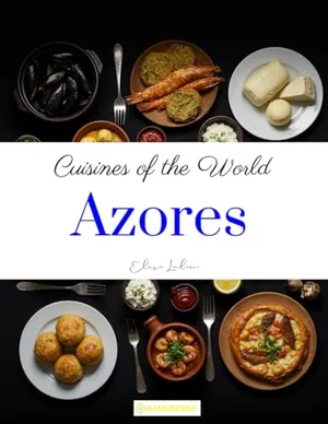 Cuisines of the World: Azores