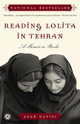 Reading Lolita in Tehran: A Memoir in Books