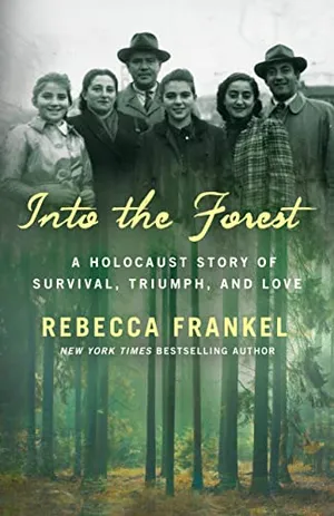 Preview thumbnail for 'Into the Forest: A Holocaust Story of Survival, Triumph, and Love