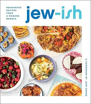 Preview thumbnail for 'Jew-Ish: A Cookbook: Reinvented Recipes from a Modern Mensch: Innovative Jewish Recipes for a New Generation