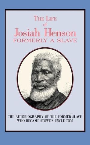 Preview thumbnail for 'Life of Josiah Henson: Formerly a Slave