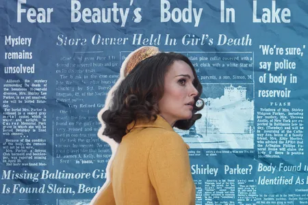 In "Lady in the Lake," Natalie Portman plays a fictional journalist who investigates a pair of mysterious deaths. The cases are inspired by the real-life disappearances of Esther Lebowitz and Shirley Lee Parker.