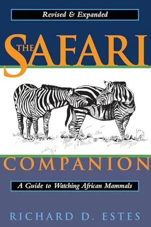 The Safari Companion: A Guide to Watching African Mammals