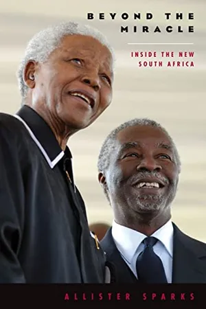 Beyond the Miracle: Inside the New South Africa