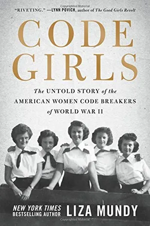 Preview thumbnail for 'Code Girls: The Untold Story of the American Women Code Breakers of World War II