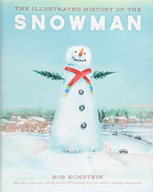 Preview thumbnail for 'The Illustrated History of the Snowman