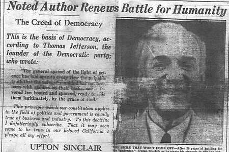 Upton Sinclair ran a partisan newspaper as part of his campaign for California governor.