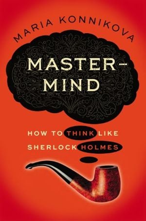 Preview thumbnail for video 'Mastermind: How to Think Like Sherlock Holmes