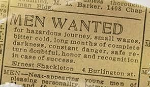 Shackleton Probably Never Took Out an Ad Seeking Men for a ...