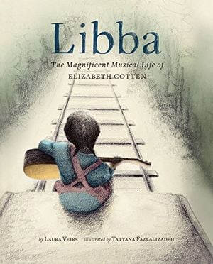 Preview thumbnail for 'Libba: The Magnificent Musical Life of Elizabeth Cotten (Early Elementary Story Books, Children's Music Books, Biography Books for Kids)