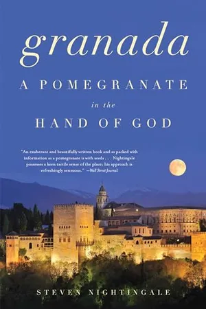 Granada: A Pomegranate in the Hand of God