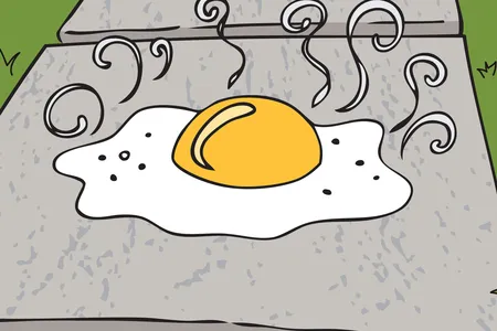 Although the saying, "it's hot enough to fry an egg on the sidewalk," has been a common expression for over a century, it likely has never actually been hot enough to cook an egg on pavement. 