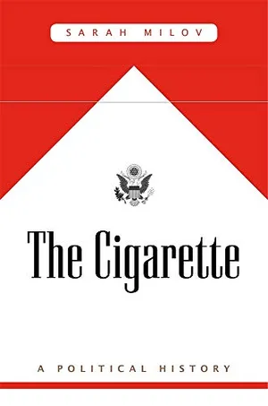 Preview thumbnail for 'The Cigarette: A Political History
