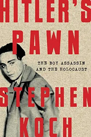 Preview thumbnail for 'Hitler's Pawn: The Boy Assassin and the Holocaust