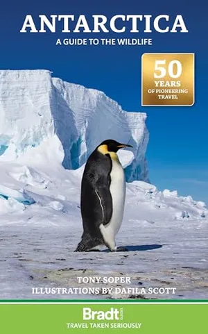 Antarctica: A Guide to the Wildlife (Bradt Travel Guides)