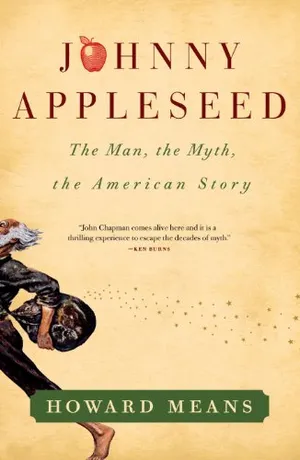 Preview thumbnail for video 'Johnny Appleseed: The Man, the Myth, the American Story