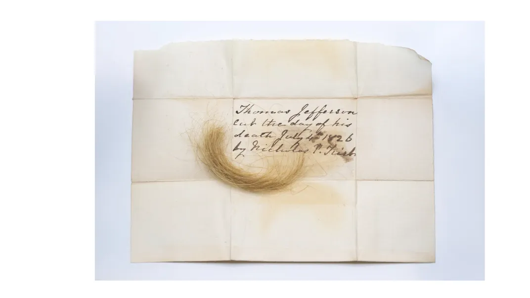 When Jefferson died on July 4, 1826—the 50th anniversary of the United States—his grandson-in-law snipped this lock of hair. Nearly 200 years later, it yielded usable DNA.