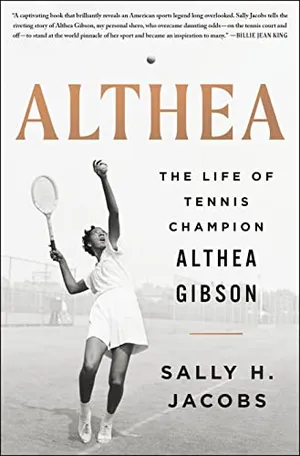 Preview thumbnail for 'Althea: The Life of Tennis Champion Althea Gibson